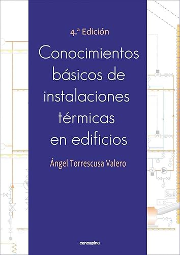Conocimientos básicos de instalaciones térmicas en edificios 4ª edición (SIN COLECCION)