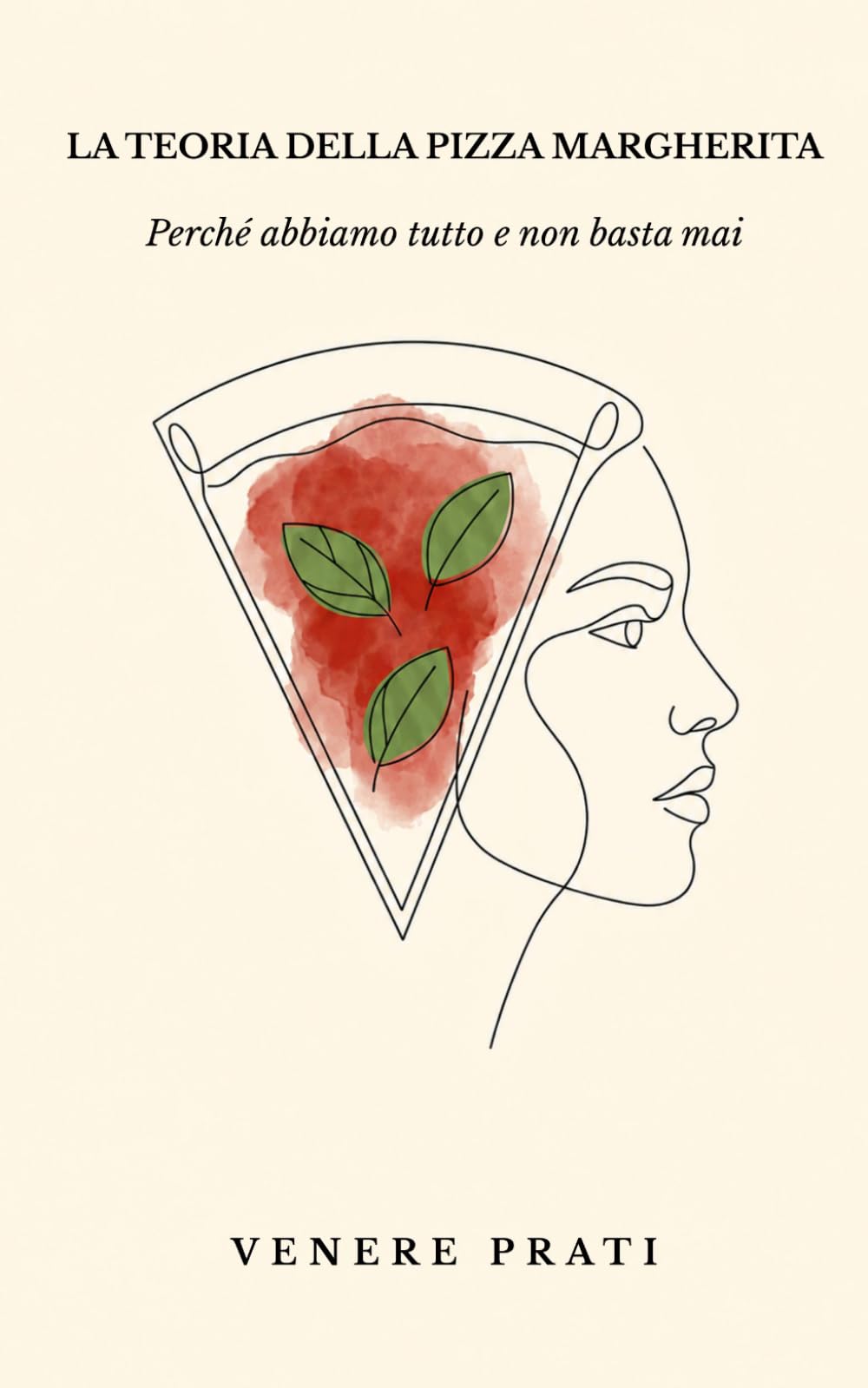La Teoria della Pizza Margherita: Perché abbiamo tutto e non basta mai