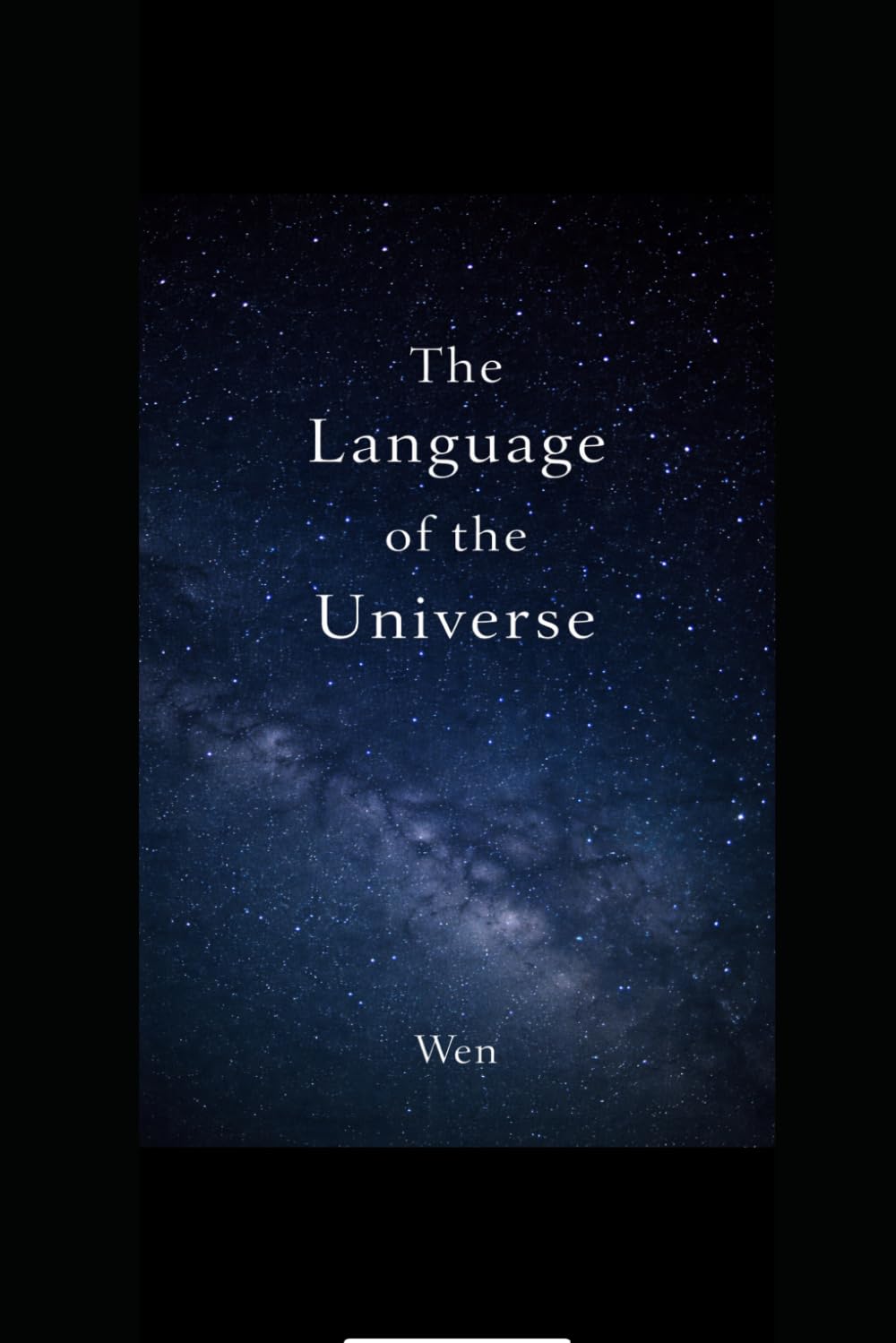 the language of the universe (meet awareness in the universe, return to yourself on earth)