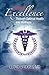 Pursuing Excellence Through Optimal Health And Wellness (1) (Pursuing Excellence The Healthy Way!)