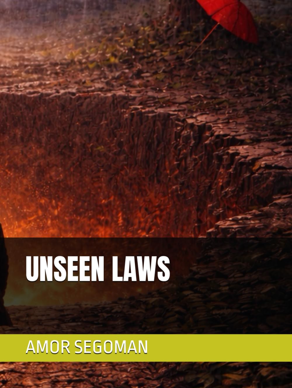UNSEEN LAWS