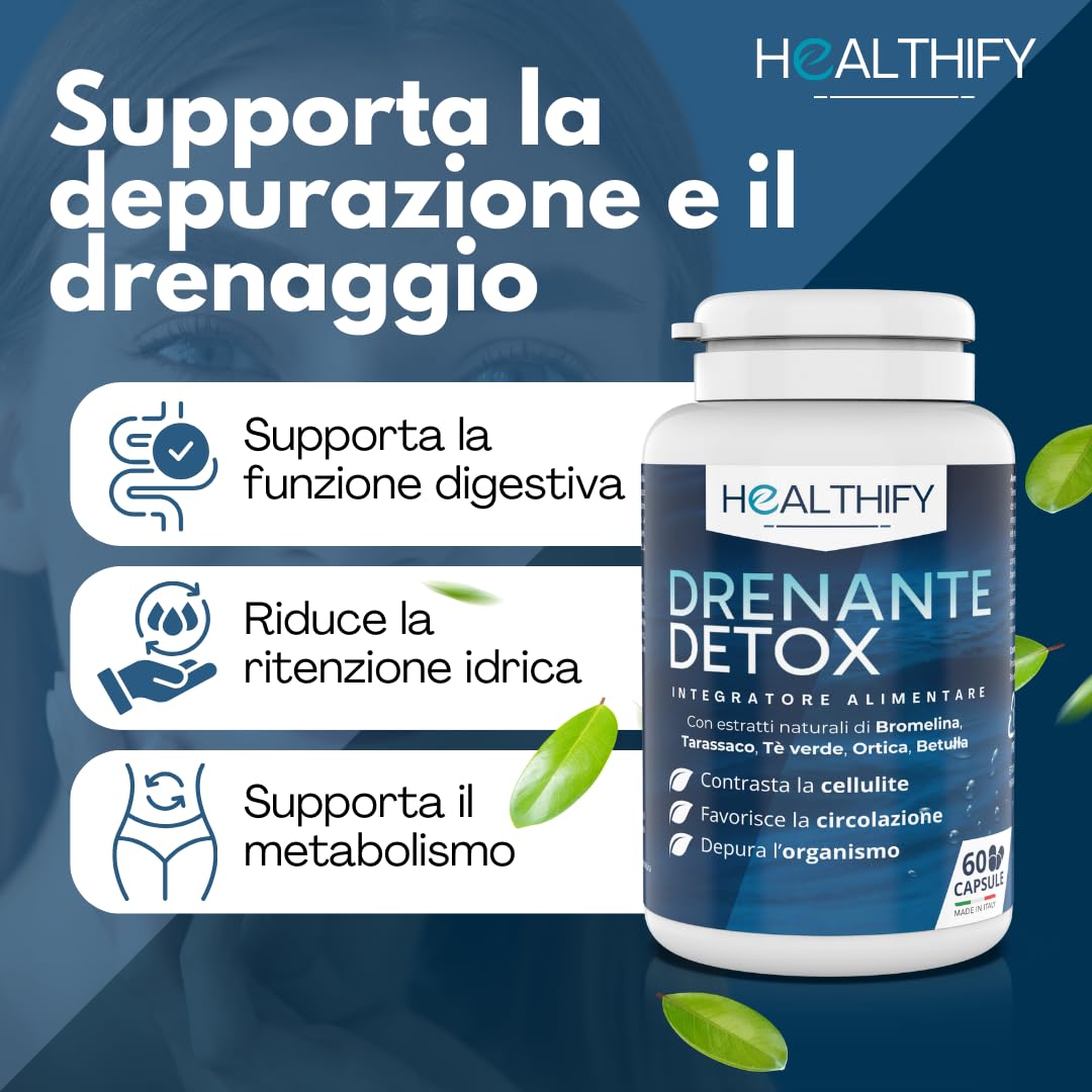 HEALTHIFY Diuretico Drenante Detox Forte Fegato ed Intestino Anticellulite con Tarassaco Betulla Garcinia Orthosiphon e Bromelina 60 Capsule Made in Italy