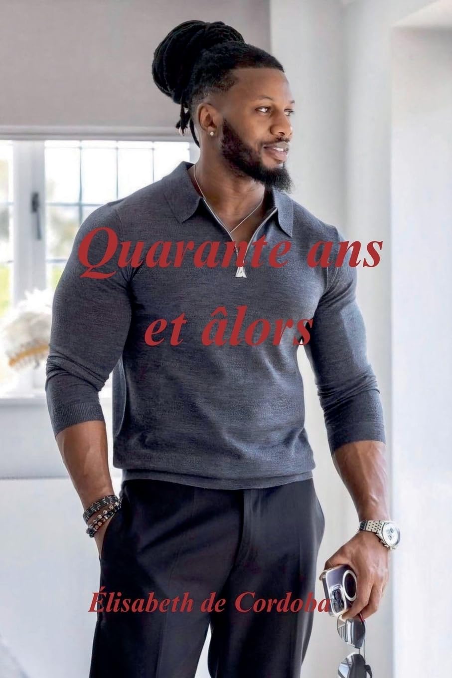 Quarante Ans et Alors
