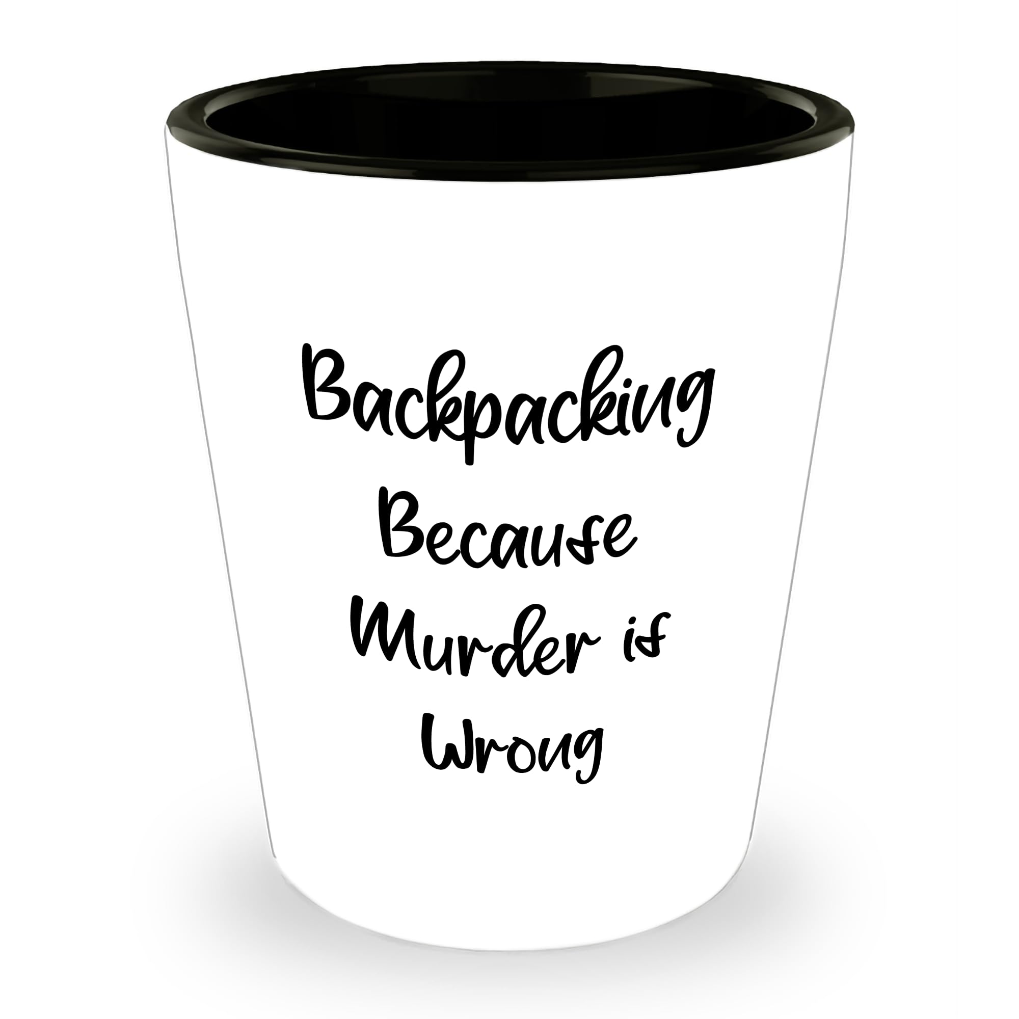 AddictiveDesignsCo Backpacking Gifts for Men Birthday Shot Glass from Friends, Funny Quote 'Backpacking Because Murder Is Wrong'