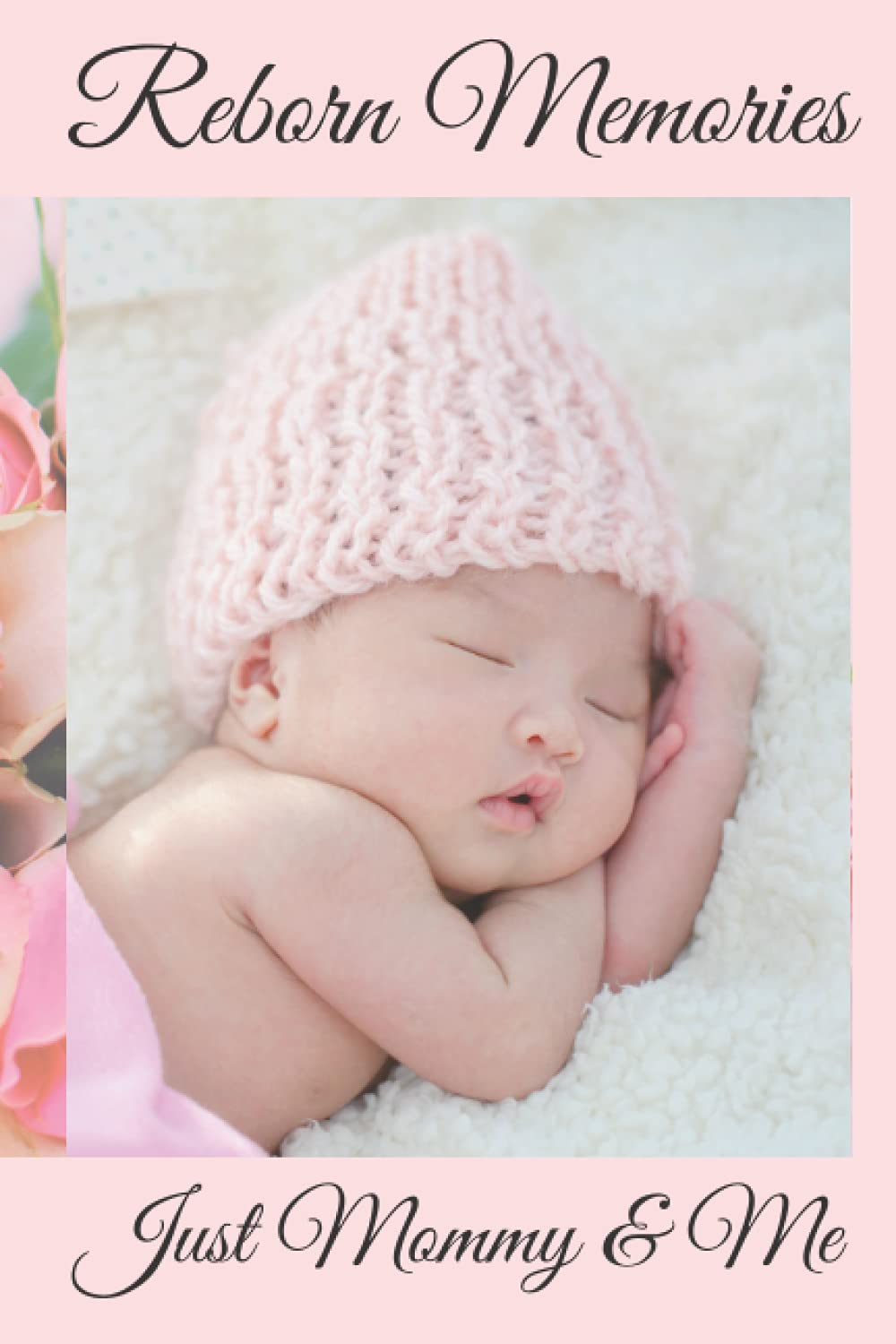 Reborn Memories: Just Mommy and Me