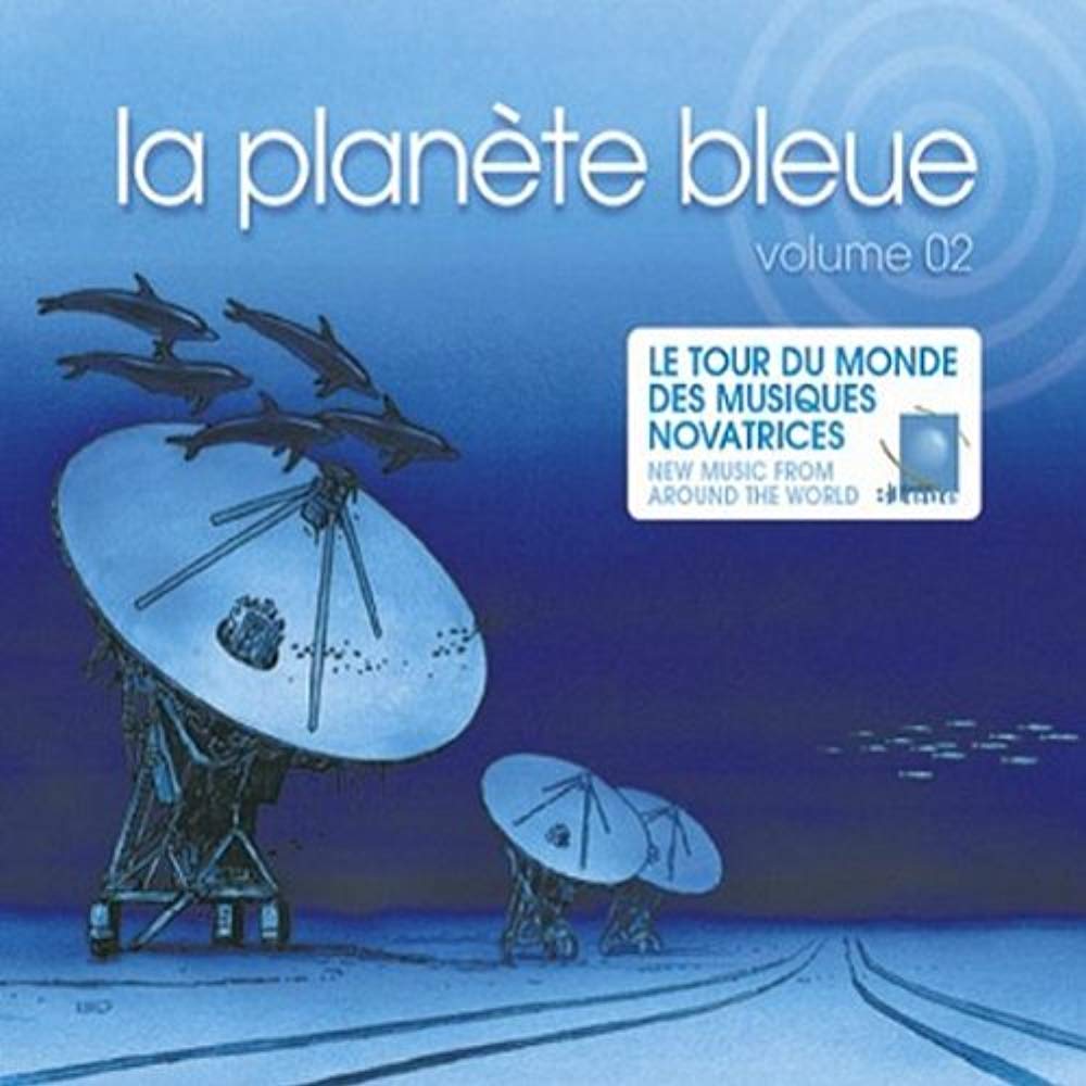 La Planete Bleue V.2 [Audio CD] Various Artists