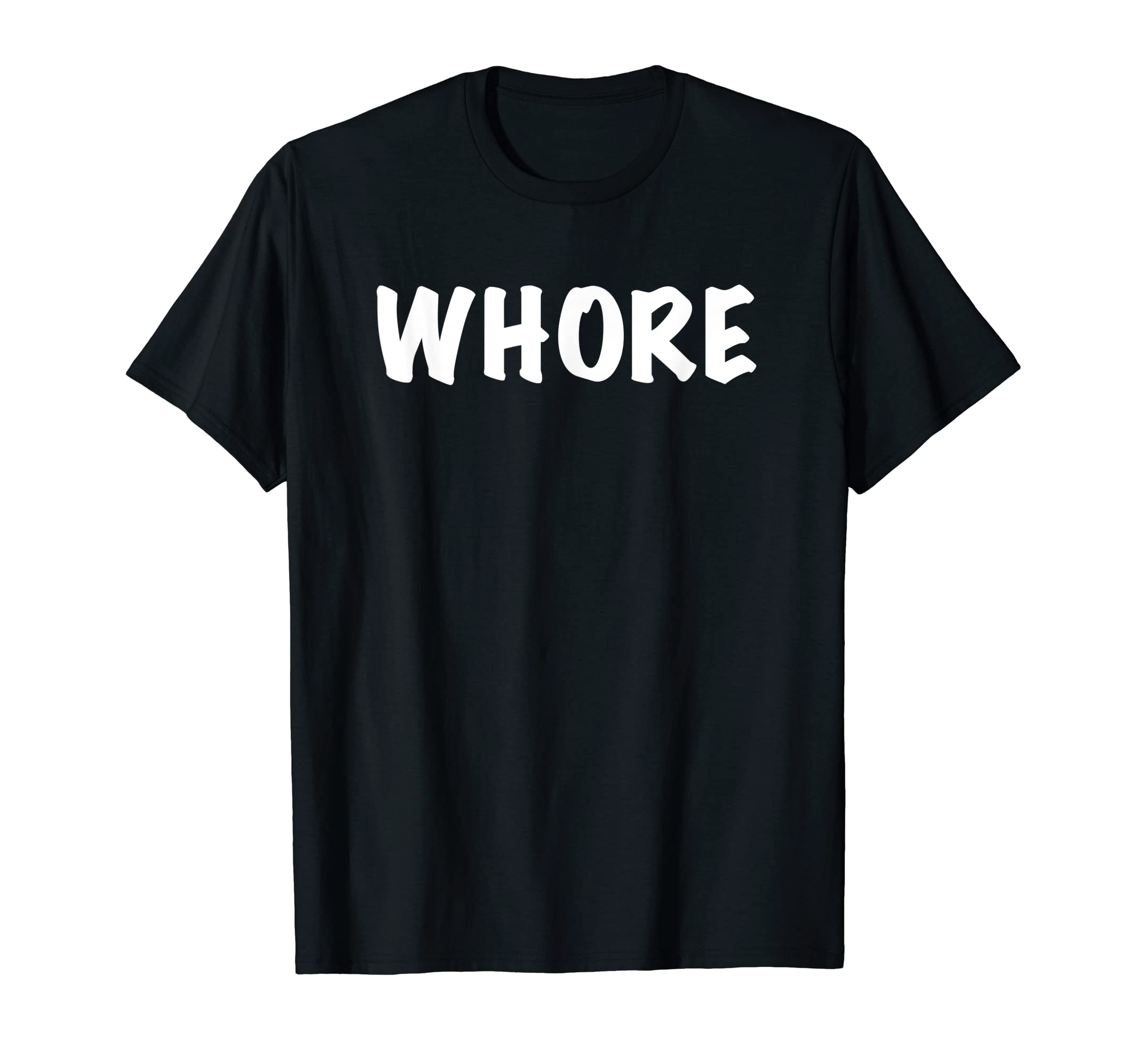 Whore T-Shirt