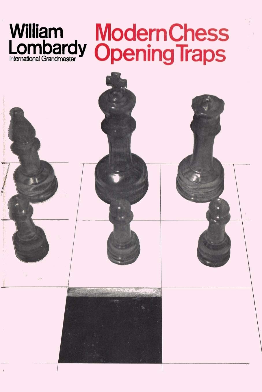 Ishi Press Modern Chess Opening Traps Chess Book for Single Player, Age 84+ Lombardy, William