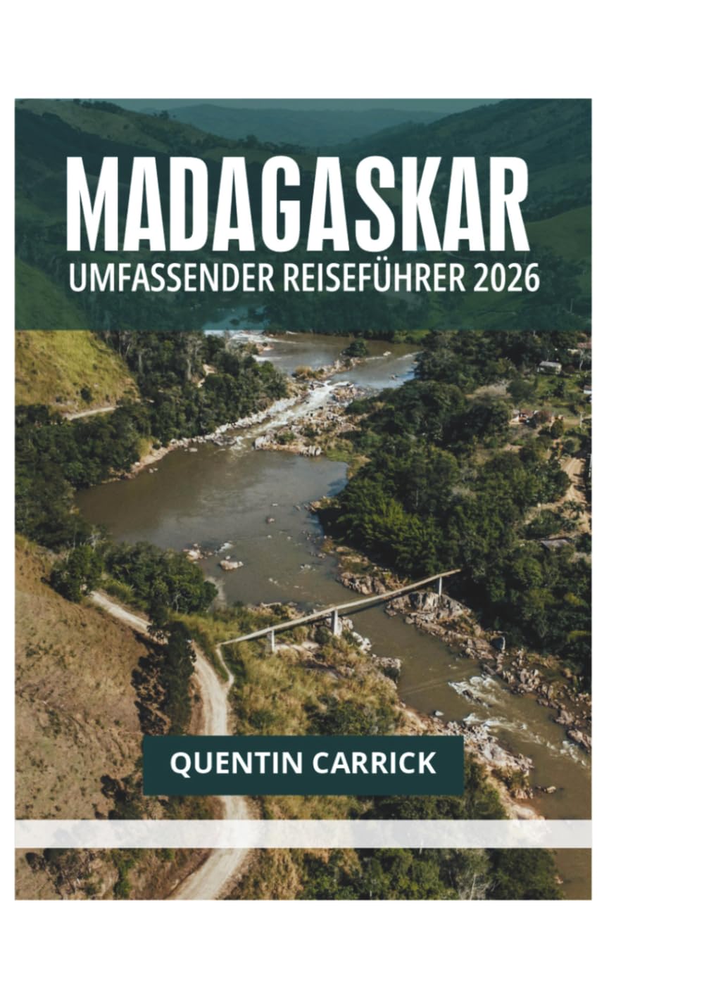 MADAGASKAR UMFASSENDER REISEFÜHRER 2026