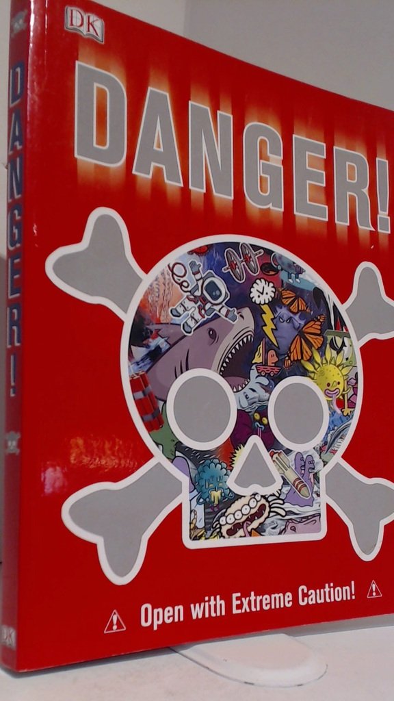 Danger! DK Publishing