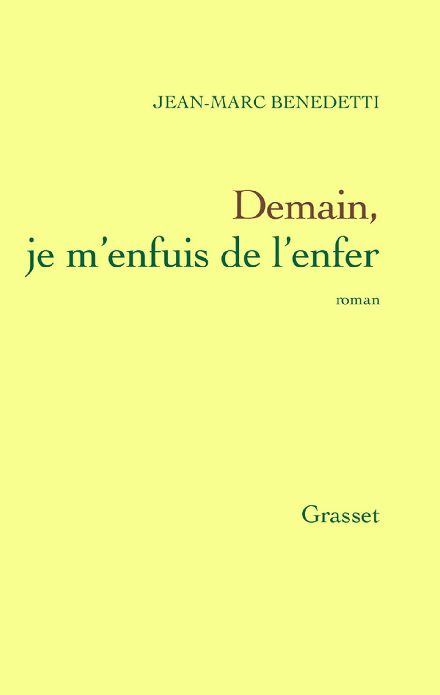 Demain, je m'enfuis de l'enfer (French Edition)
