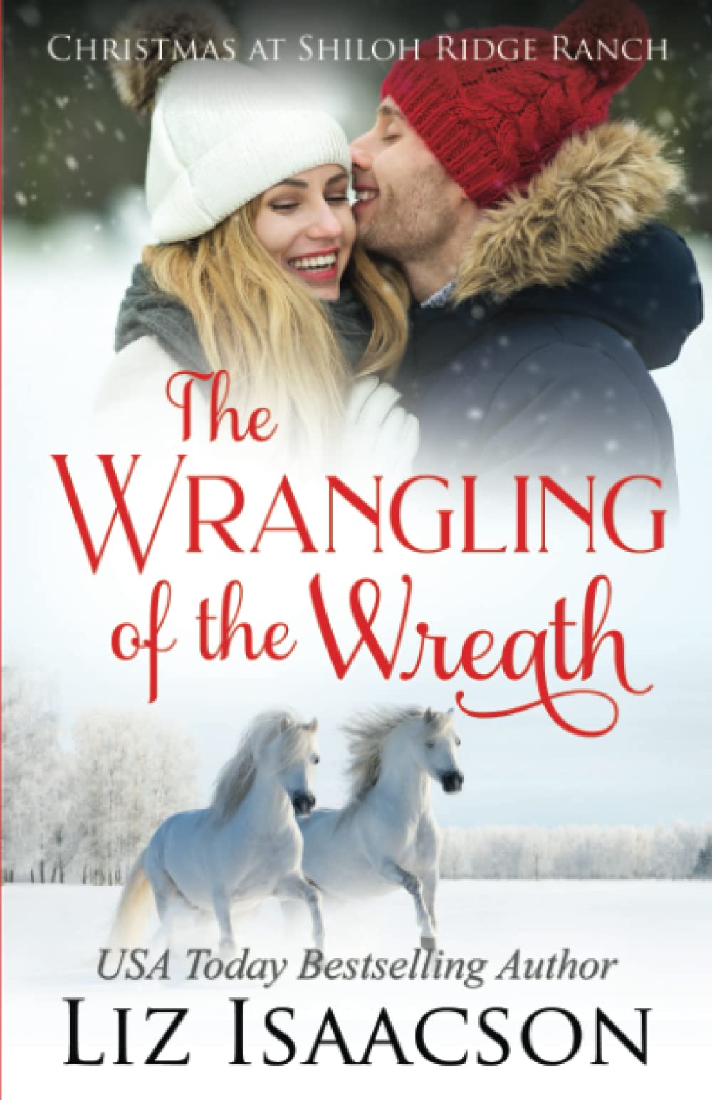 The Wrangling of the Wreath: Glover Family Saga & Christian Romance: 10 (Shiloh Ridge Ranch in Three Rivers Romance™)