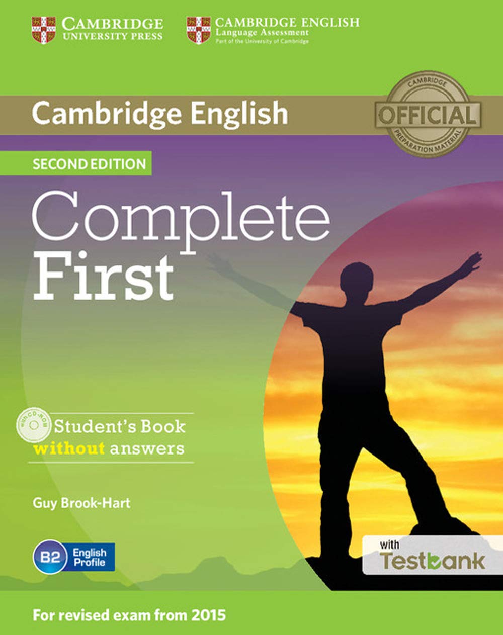 Complete First Student's Book without Answers + Testbank + CD [Lingua inglese]