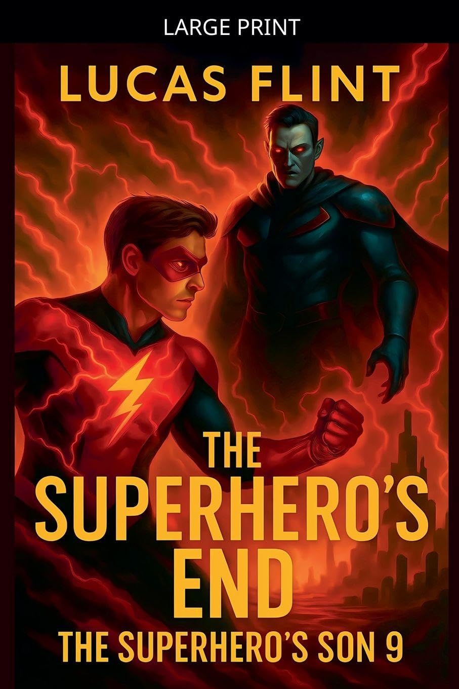 The Superhero's End: 9 (Superhero's Son)