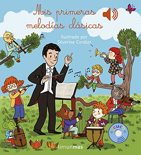 Mis primeras melodías clásicas (Libros con sonido)
