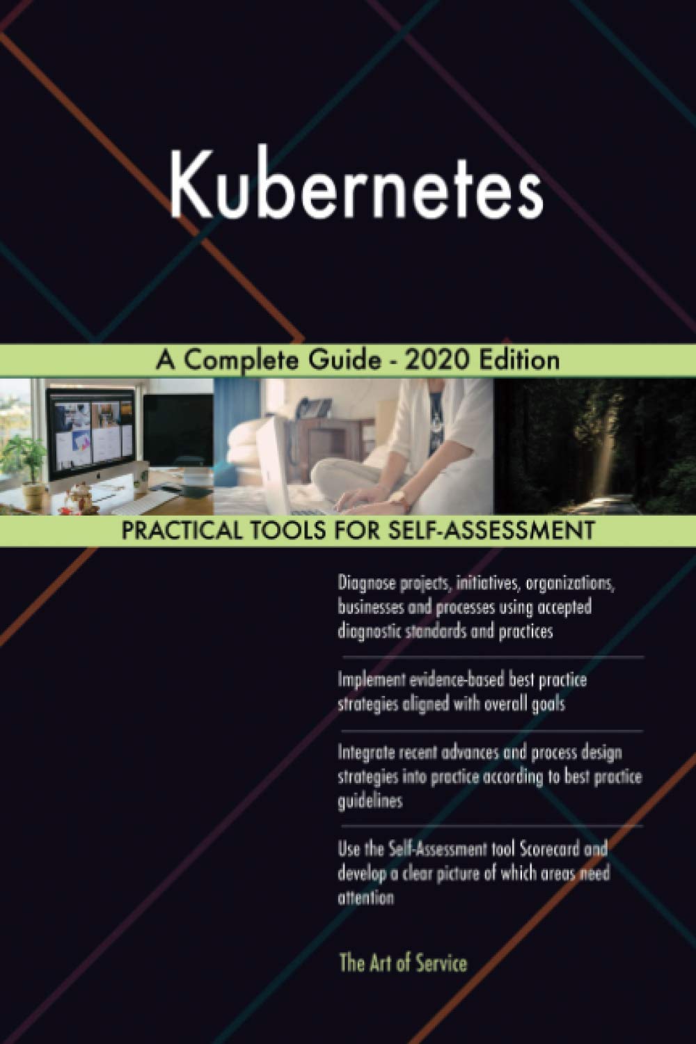 Kubernetes A Complete Guide - 2020 Edition