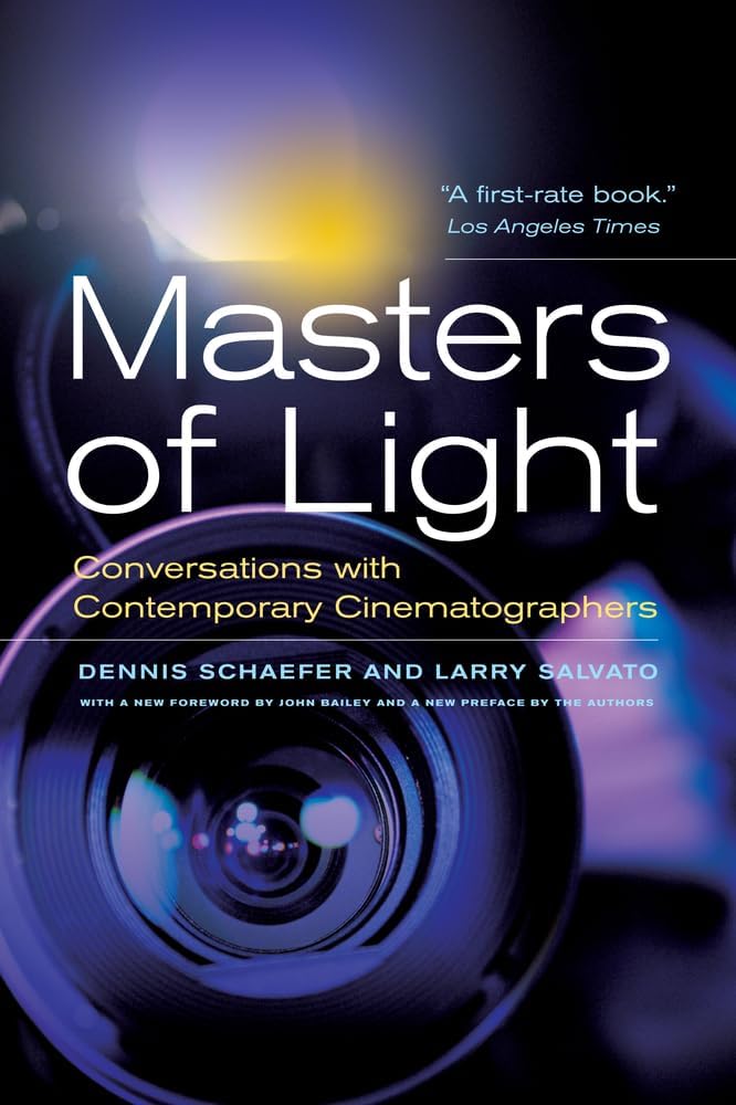 Masters of Light - Conversations with Contemporary Cinematographers