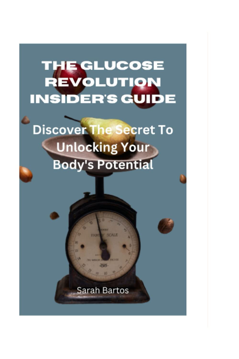 The Glucose Revolution Insider's Guide: Discover The Secrets to Unlocking Your body's Potential Paperback – Big Book, 13 February 2023