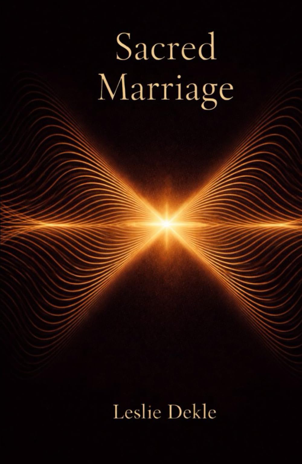Sacred Marriage (The Reintegration Series)