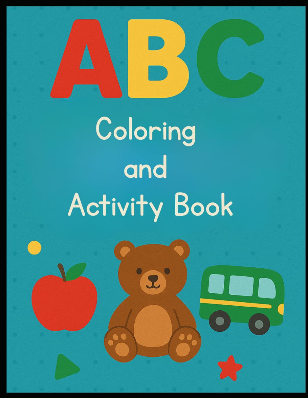 ABC Coloring and Activity Book
