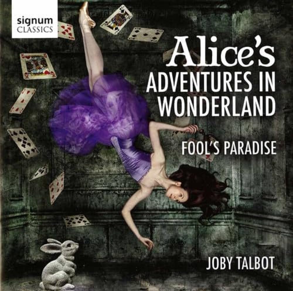 SIGCD327 Joby Talbot Joby Talbot: Alice's Adventures In Wonderland CD SIGCD327