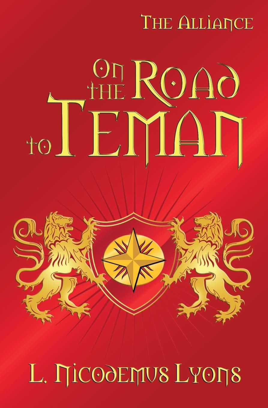 On the Road to Teman: Volume 3 (The Alliance)