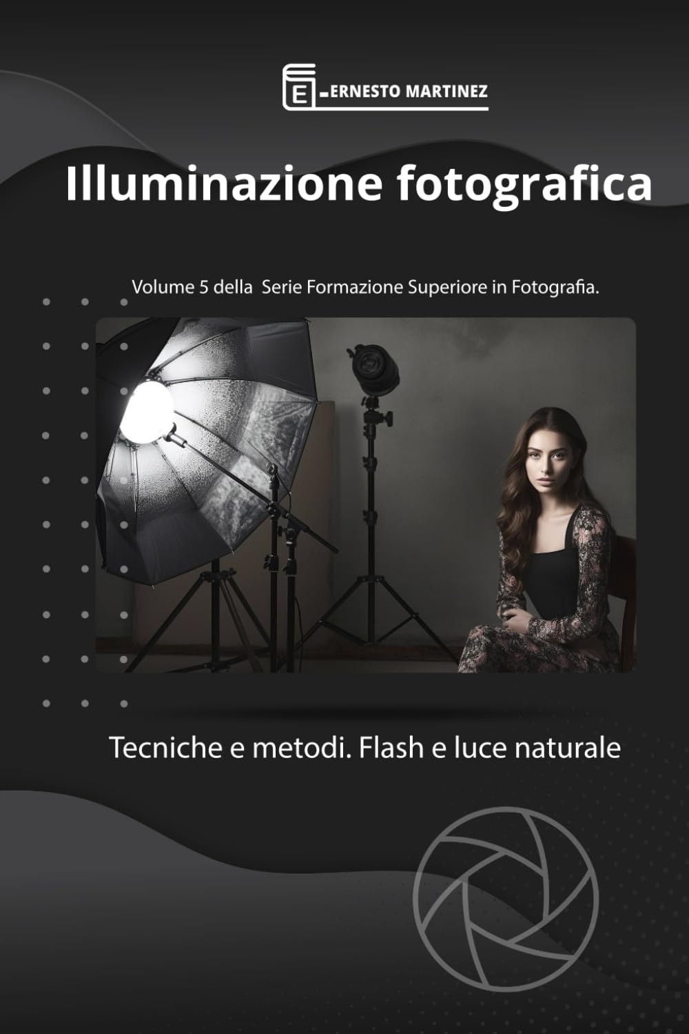 Illuminazione Fotografica: Tecniche e Metodi, Flash e Luce Naturale.
