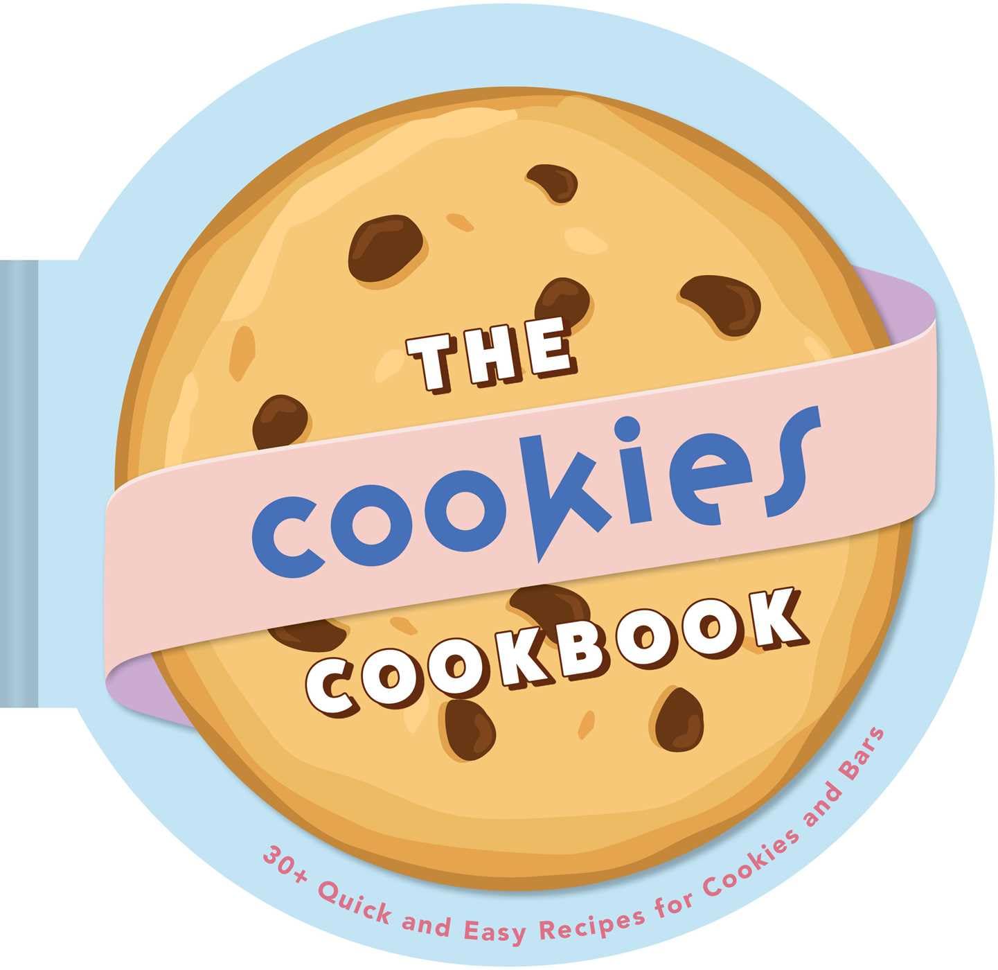 The Cookies Cookbook by Weldon Owen - 9798886742428