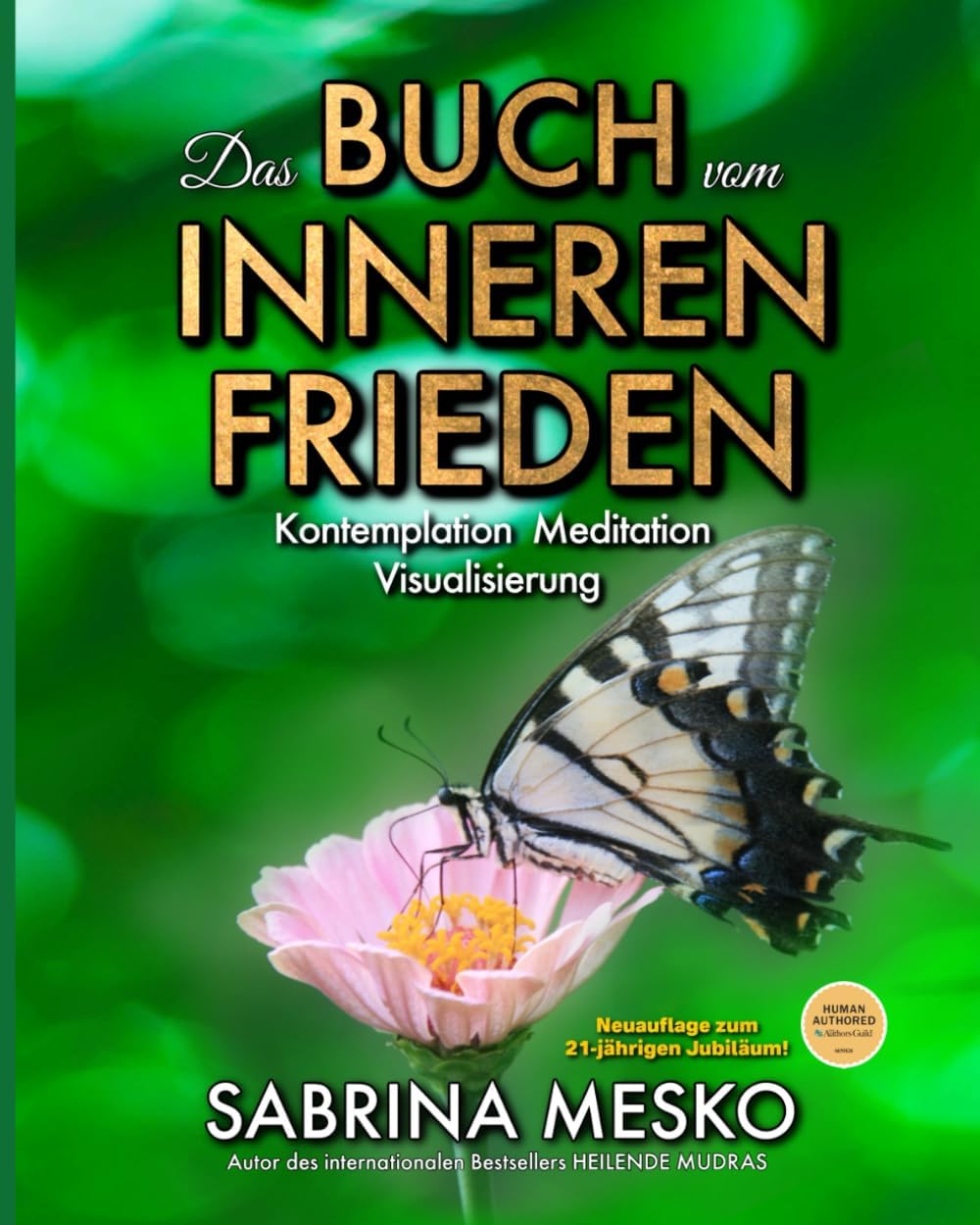 Das Buch vom Inneren Frieden: Kontemplation, Meditation Visualisierung - Neuauflage Paperback โ 10 Jun. 2024