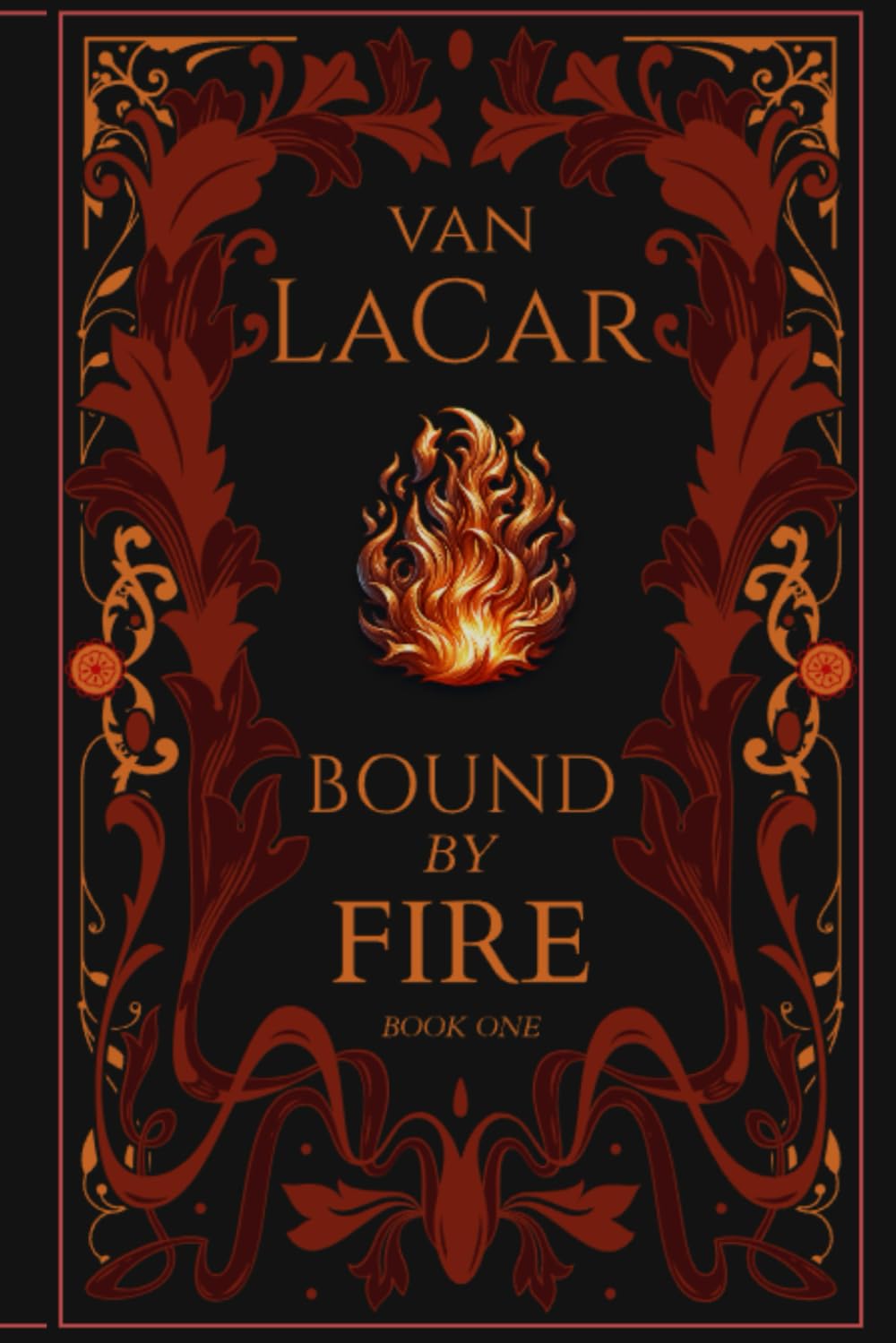 Bound By Fire: 1 (The Bound Series)