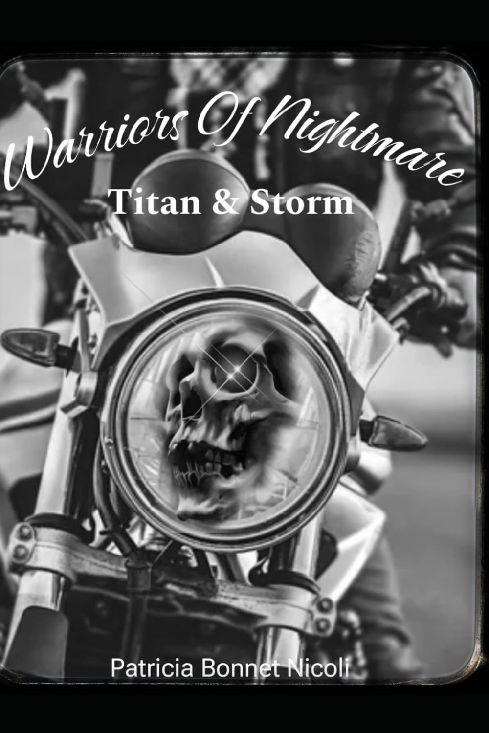 Titan et Storm: Tome 2 (Warriors Of Nightmare)