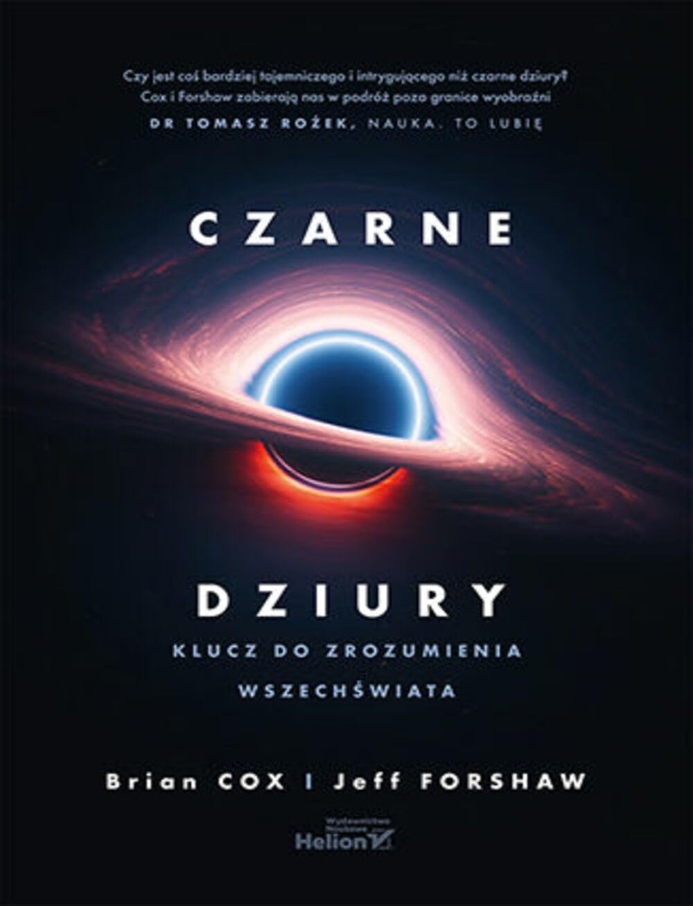 Czarne dziury: Klucz do zrozumienia Wszechświata