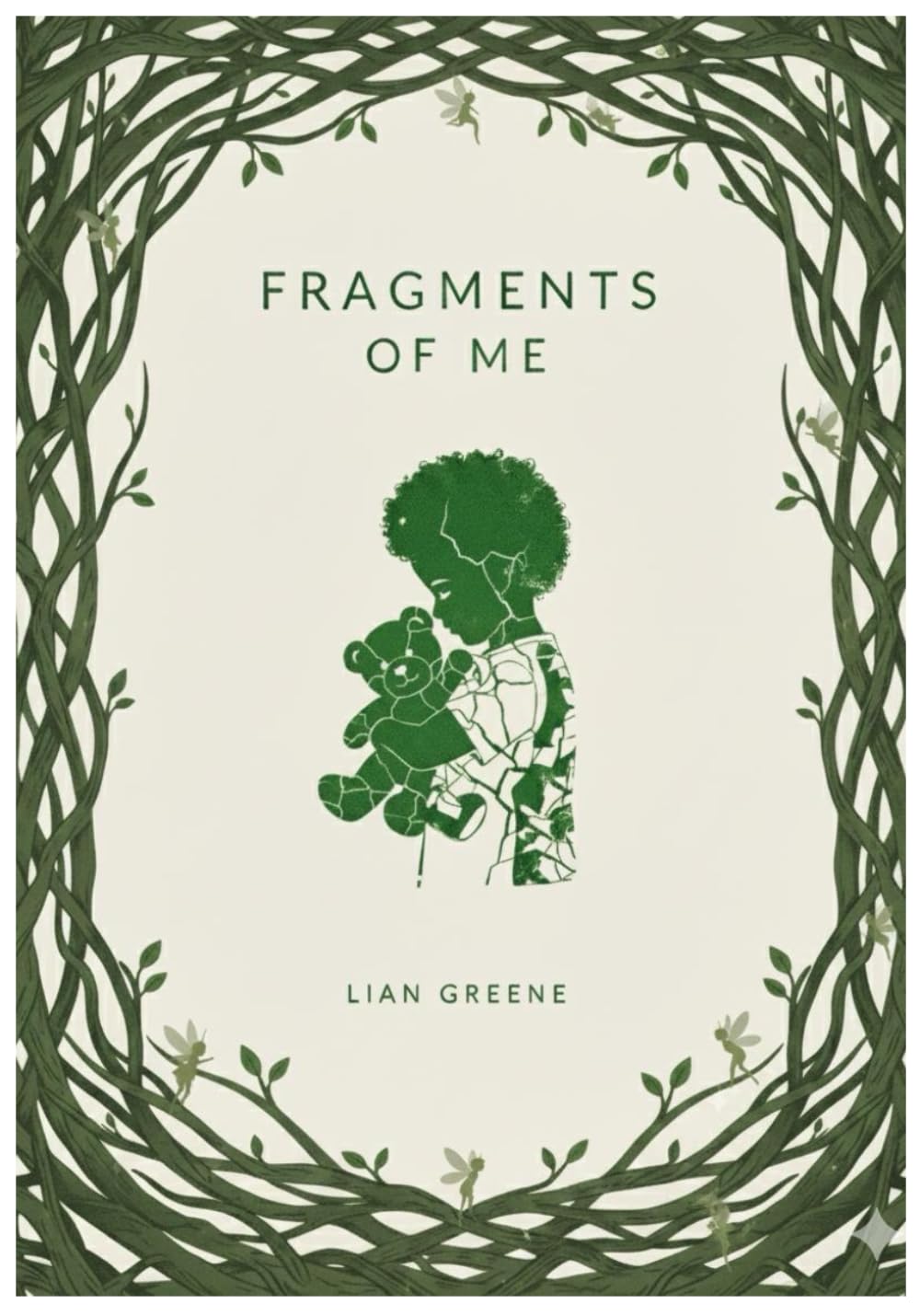 Fragments of Me: Poems of Healing, Identity, Rebirth and Becoming
