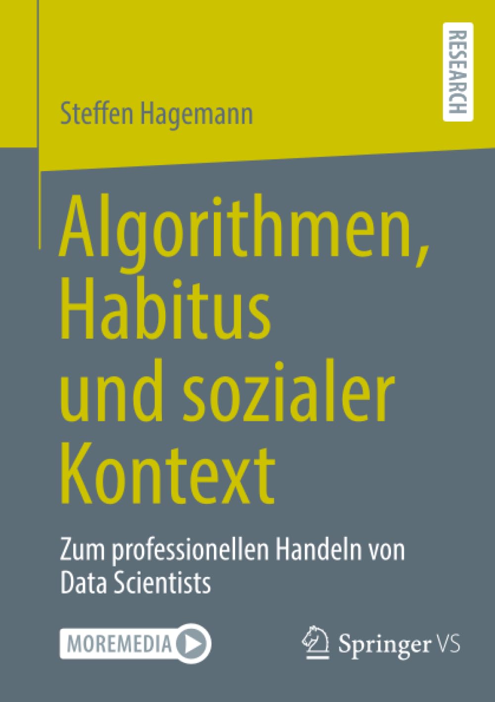 Algorithmen, Habitus und sozialer Kontext: Zum professionellen Handeln von Data Scientists