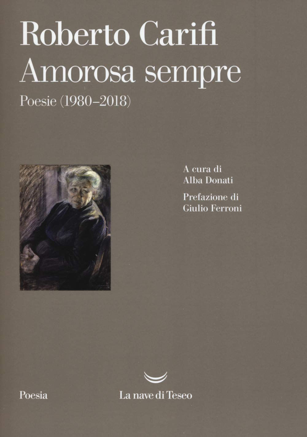 Amorosa Sempre. Poesie (1980-2018) - 4
