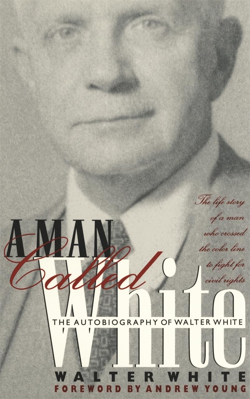 A Man Called White: The Autobiography of Walter White (Brown Thrasher Books)