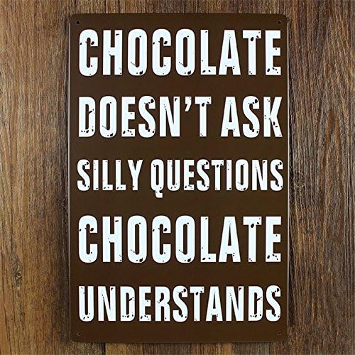 Coming Orders Chocolate does not ask silly questions