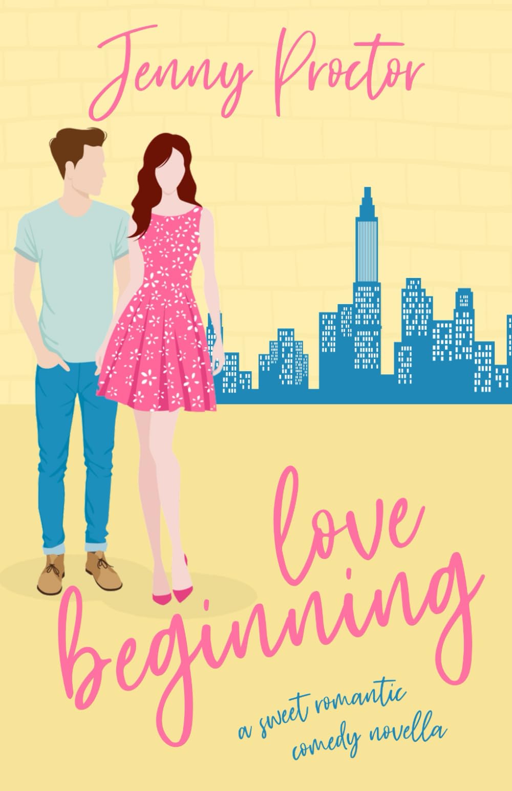 Love Beginning: A Sweet Romantic Comedy Novella (Some Kind of Love)