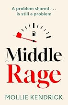 Middle Rage: Brand new hilarious fiction about women, friendship and a wild weekend for 2026. Perfect for fans of Sally Wainwright’s Riot Women