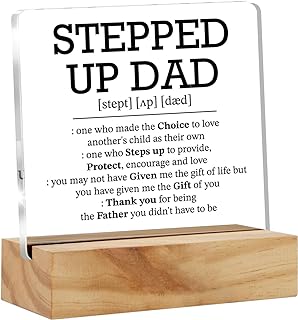 Stepped Up Dad Acrylic Desk Plaque Sign with Wood Stand - Father's Day Gift