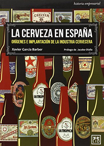 La Cerveza En España (Historia empresarial)