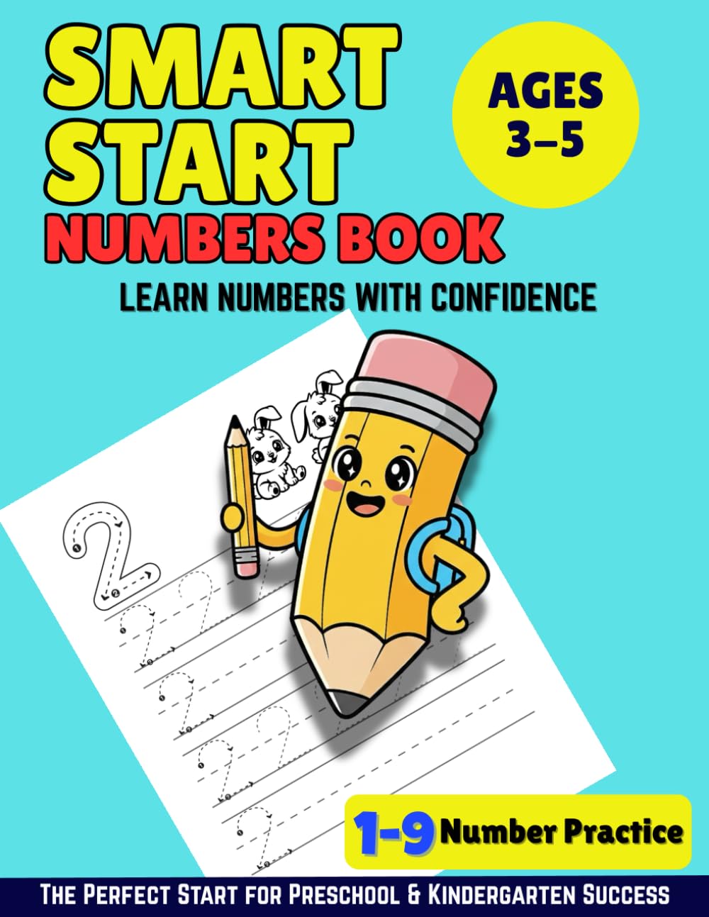 Smart Start Numbers: Trace, Count, and Learn: Number Practice for Ages 3–5 (Smart Start Learning Series)