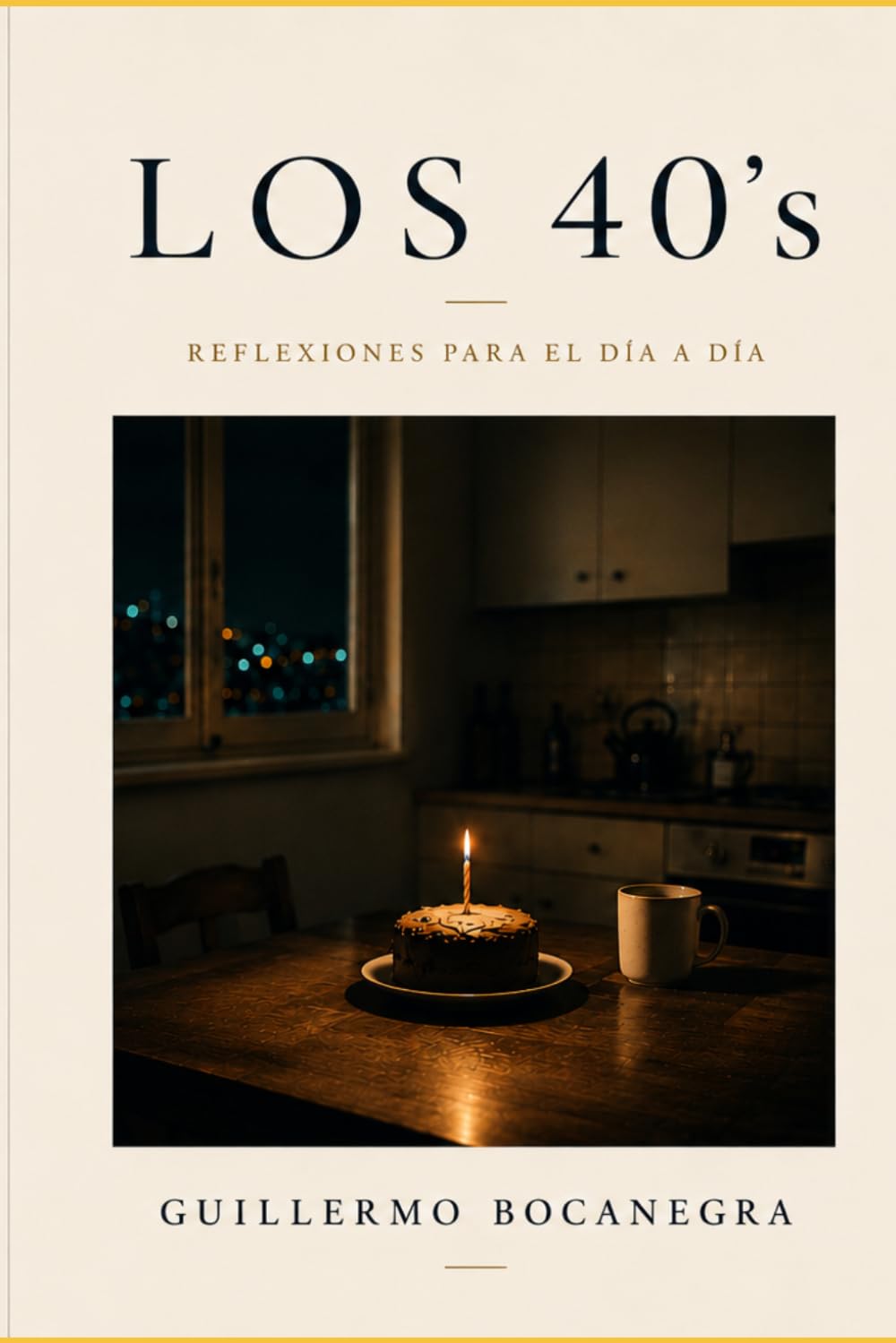 Los 40's: Reflexiones para el día a día