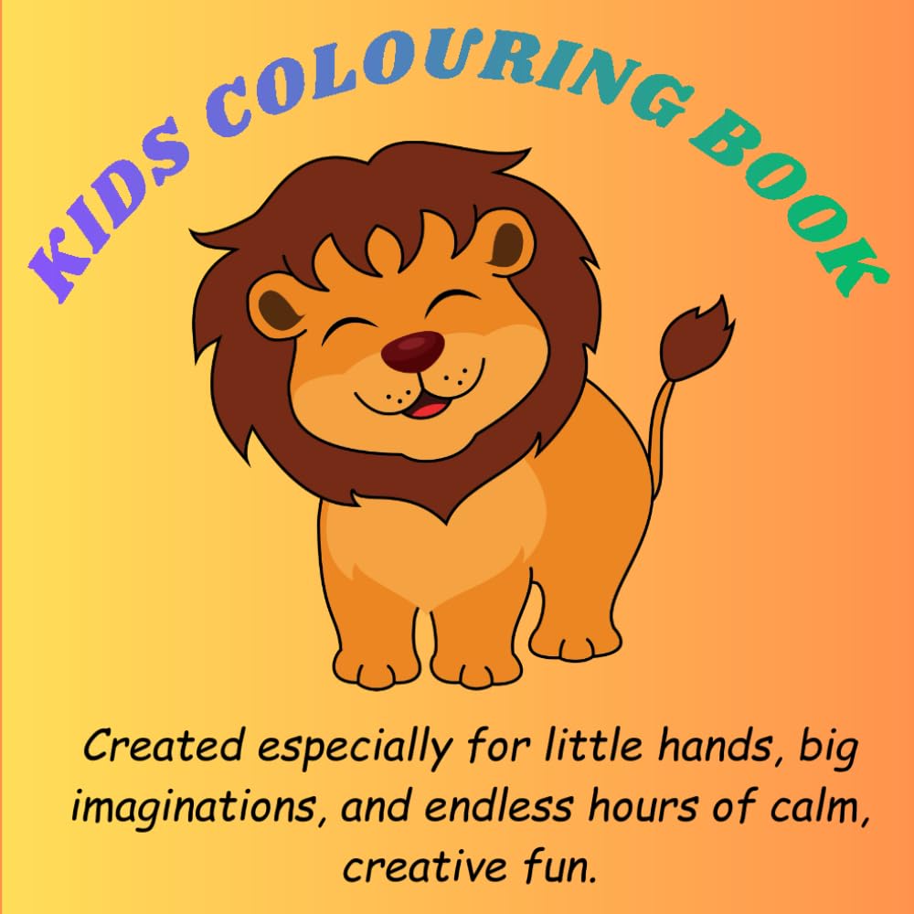 Kids Colouring Book: Big Bold Lines | 50 Fun Pages | Easy Colouring for Preschoolers