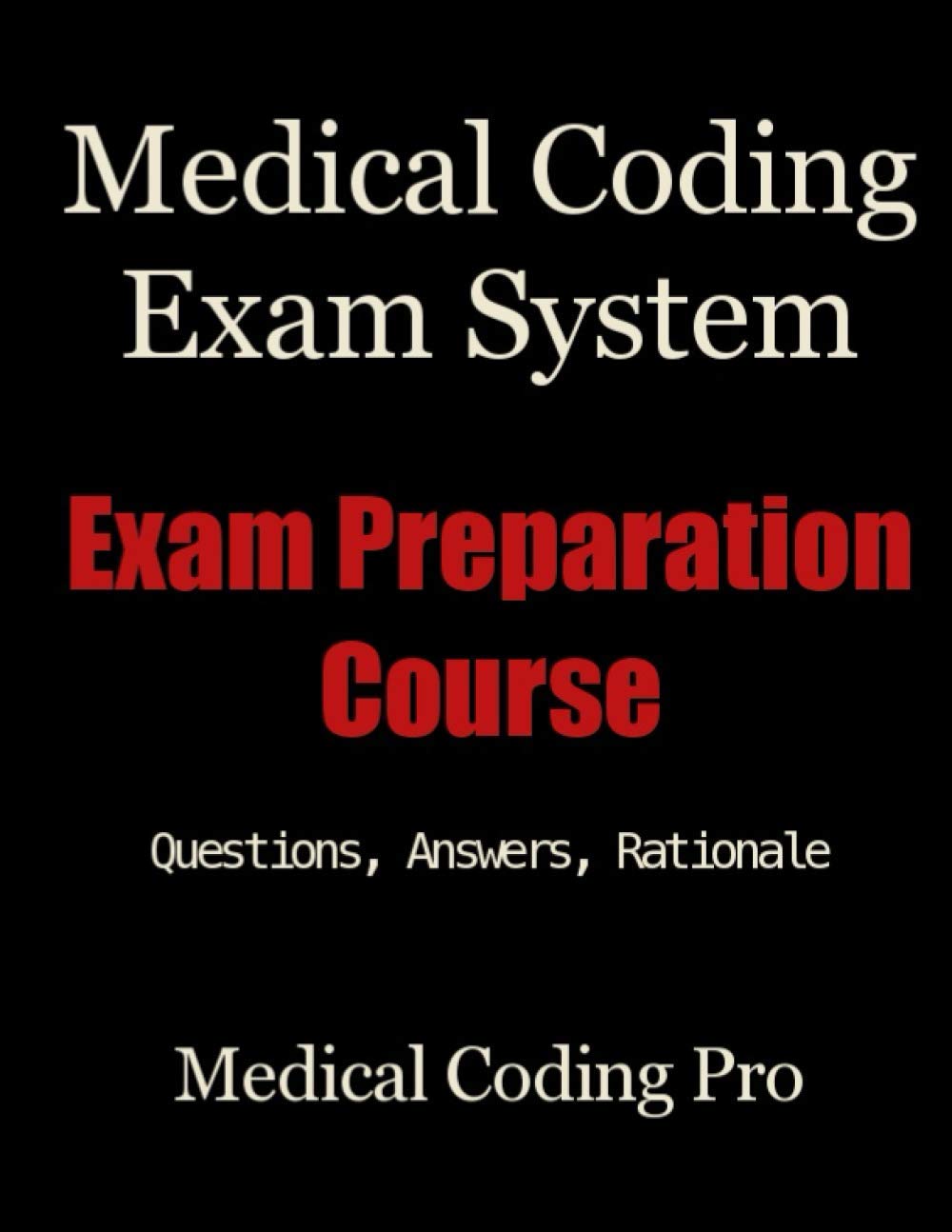 Medical Coding Exam System: Exam Preparation Course