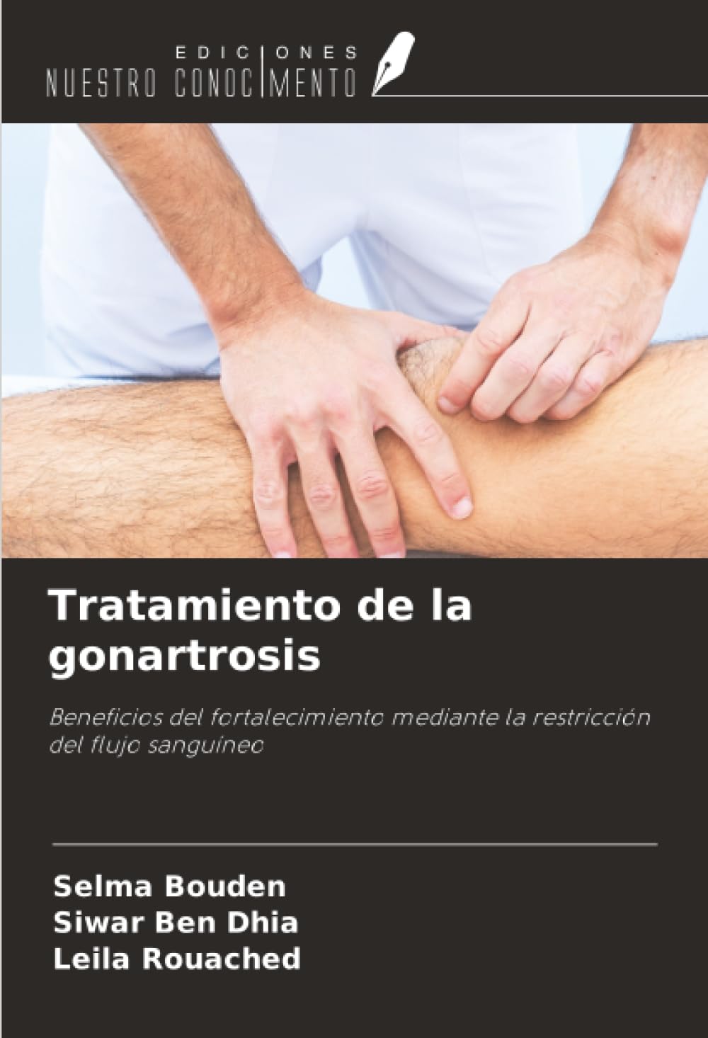 Tratamiento de la gonartrosis: Beneficios del fortalecimiento mediante la restricción del flujo sanguíneo