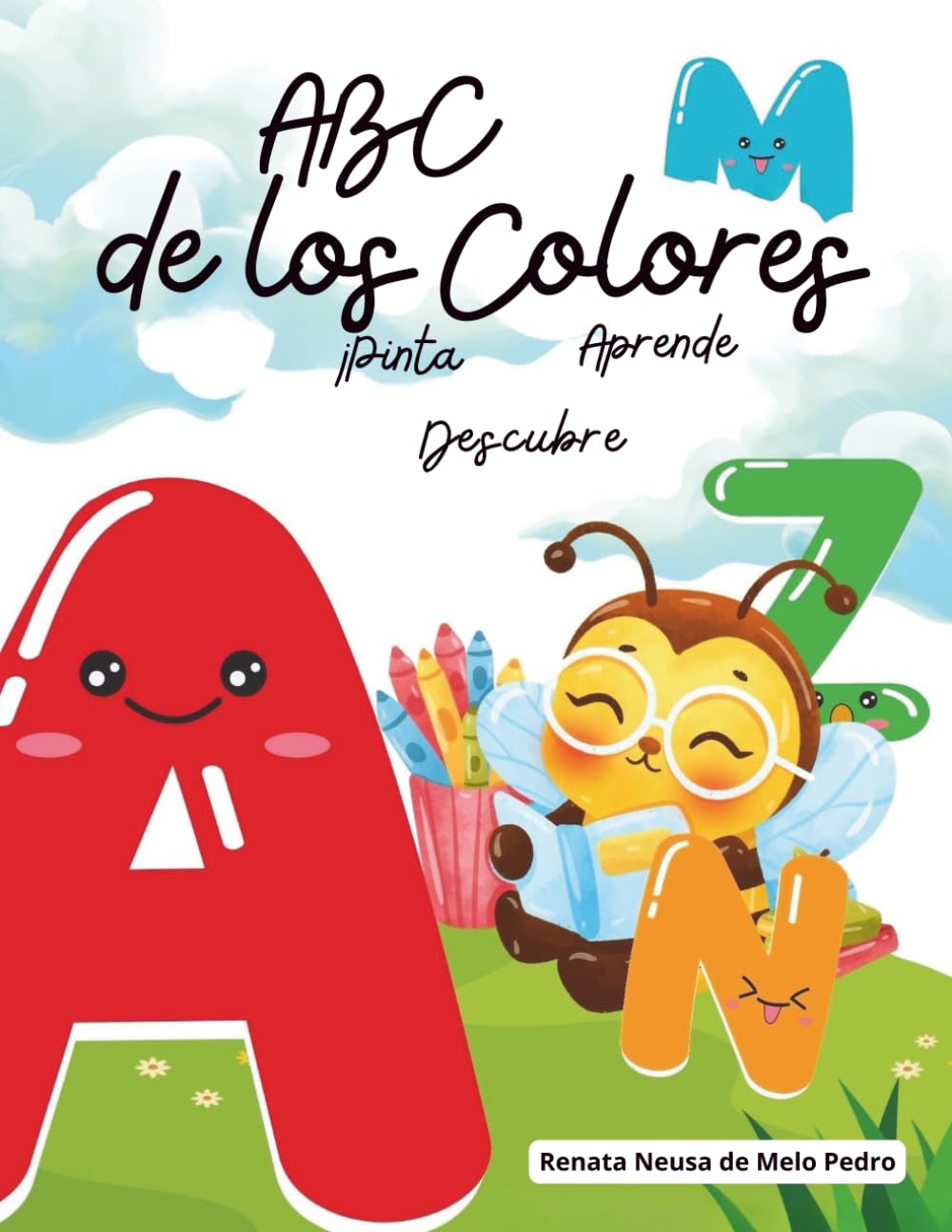 ABC de los Colores: ¡Pinta, Aprende y Descubre!: ¡Un mundo de letras y dibujos esperando por tus colores e imaginación!