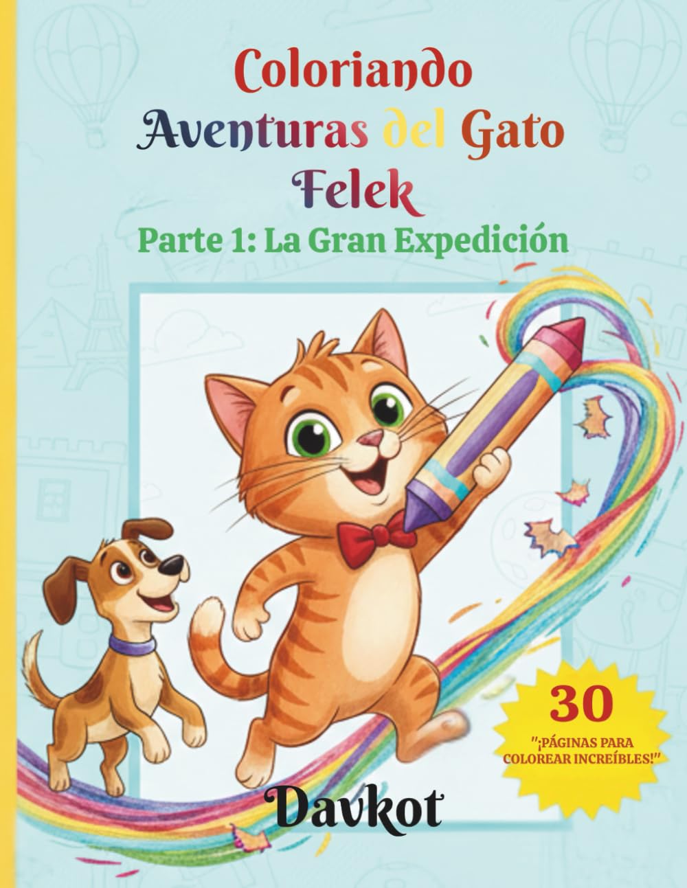 Coloriando Aventuras del Gato Felek: Parte 1: La Gran Expedición (Felek the Cat’s Adventures)
