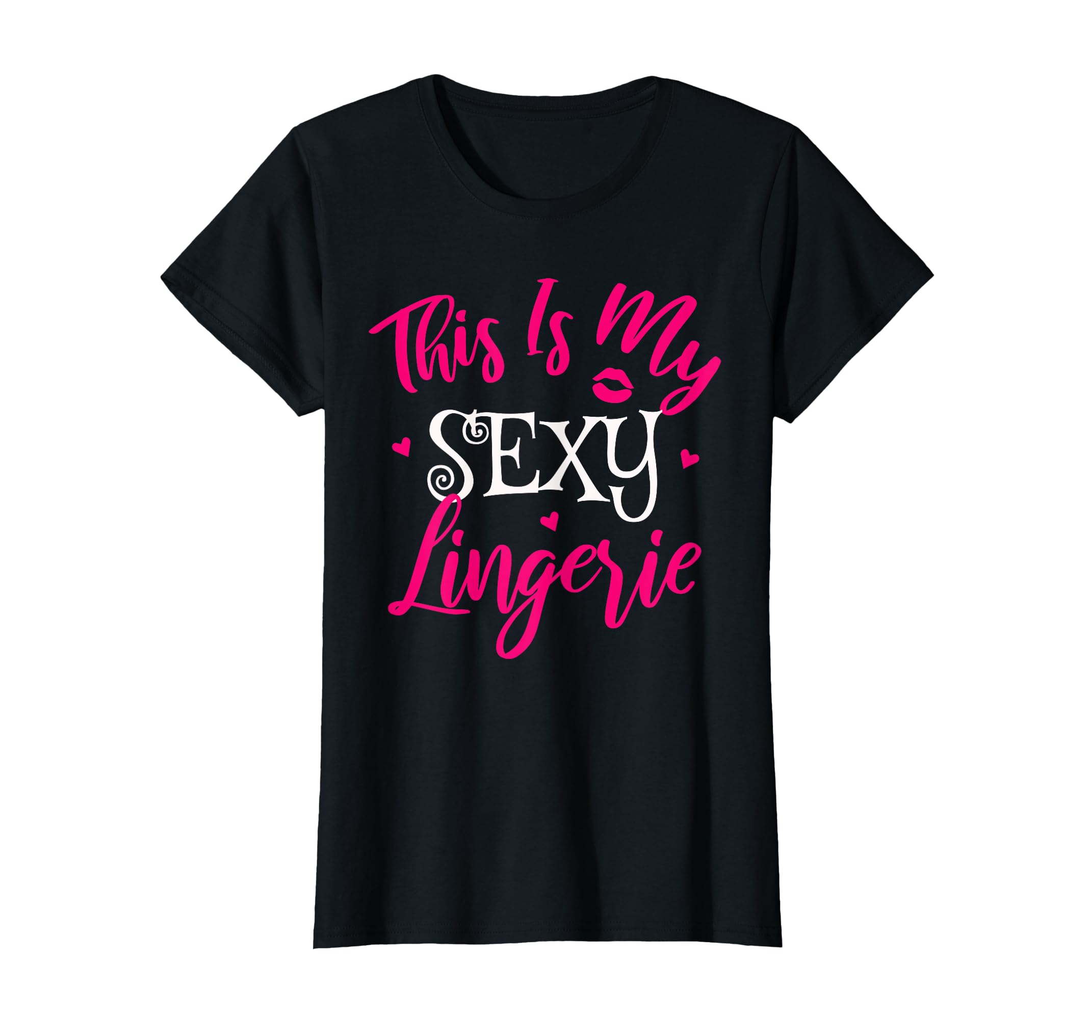 This Is My Sexy Lingerie T-Shirt