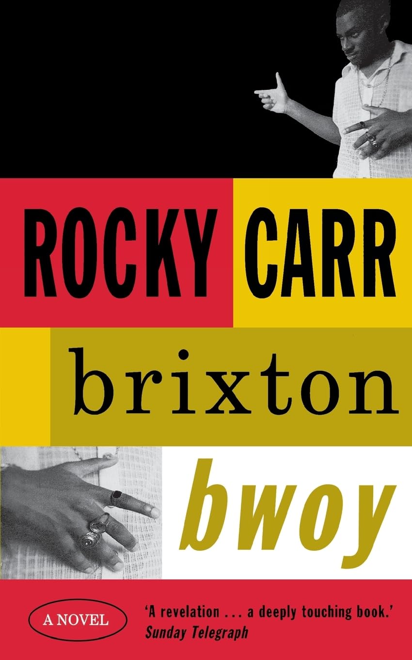 BRIXTON BWOY: A Riveting Autobiographical Novel of Survival on the London Streets